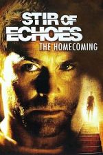 Watch Stir of Echoes: The Homecoming 123MovieFree