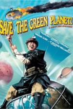 Watch Save the Green Planet! (Jigureul jikyeora) 123MovieFree