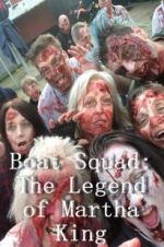 Watch Boat Squad: The Legend of Martha King 123MovieFree