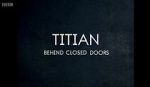 Watch Titian - Behind Closed Doors 123MovieFree