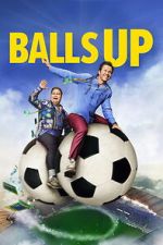 Watch Balls Up 123MovieFree