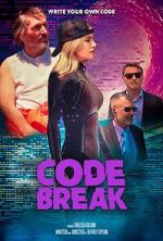 Watch Code Break 123MovieFree