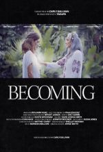 Watch Becoming (Short) 123MovieFree
