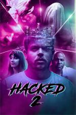 Watch Hacked 2 123MovieFree
