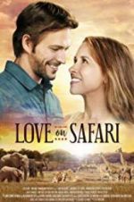 Watch Love on Safari 123MovieFree