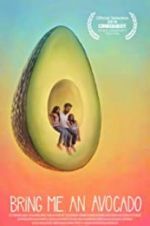 Watch Bring Me an Avocado 123MovieFree
