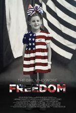 Watch The Girl Who Wore Freedom 123MovieFree