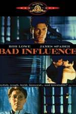 Watch Bad Influence 123MovieFree