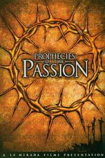 Watch Prophecies of the Passion 123MovieFree