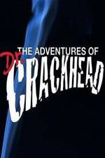 Watch The Adventures of Dr. Crackhead 123MovieFree
