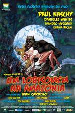Watch Um Lobisomem na Amaznia 123MovieFree