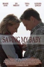 Watch Saving My Baby 123MovieFree