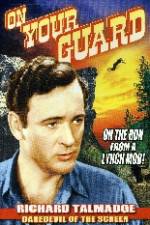 Watch On Your Guard 123MovieFree