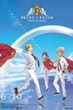 Watch King of Prism: Pride the Hero 123MovieFree