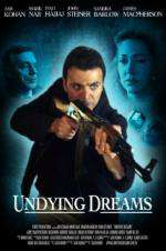 Watch Undying Dreams 123MovieFree