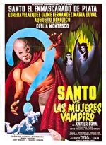 Watch Santo vs. the Vampire Women 123MovieFree