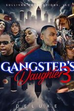 Watch Gangster\'s Daughter 3 123MovieFree