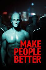 Watch Make People Better 123MovieFree
