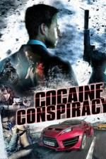 Watch Cocaine Conspiracy 123MovieFree