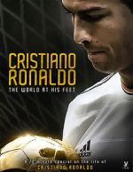 Watch Cristiano Ronaldo: World at His Feet 123MovieFree