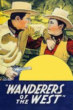 Watch Wanderers of the West 123MovieFree