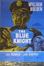 Watch The Blue Knight 123MovieFree