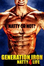 Watch Generation Iron: Natty 4 Life 123MovieFree