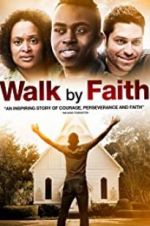 Watch Walk by Faith 123MovieFree