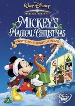 Watch Mickey\'s Magical Christmas: Snowed in at the House of Mouse 123MovieFree