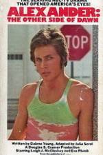 Watch Alexander: The Other Side of Dawn 123MovieFree