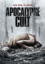 Watch Apocalypse Cult 123MovieFree