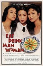 Watch Eat Drink Man Woman 123MovieFree
