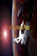 Watch National Geographic ? Earths Force Field ( 2010 ) 123MovieFree