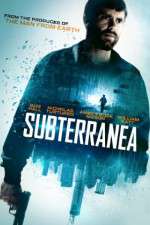 Watch Subterranea 123MovieFree