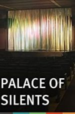 Watch Palace of Silents 123MovieFree