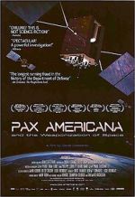 Watch Pax Americana and the Weaponization of Space 123MovieFree