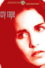 Watch Cry Rape 123MovieFree