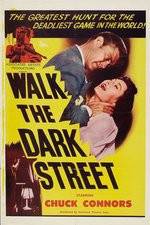 Watch Walk the Dark Street 123MovieFree