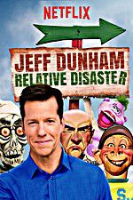 Watch Jeff Dunham: Relative Disaster 123MovieFree