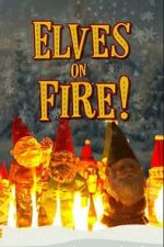 Watch Elves on Fire! 123MovieFree