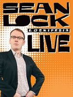 Watch Sean Lock: Lockipedia Live 123MovieFree