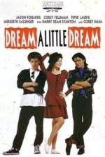 Watch Dream a Little Dream 123MovieFree