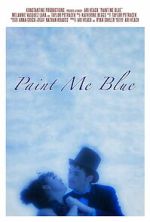 Watch Paint Me Blue 123MovieFree