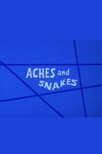 Watch Aches and Snakes 123MovieFree