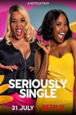 Watch Seriously Single 123MovieFree
