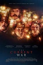 Watch The Current War: Director\'s Cut 123MovieFree