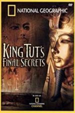 Watch National Geographic: King Tut\'s Final Secrets 123MovieFree