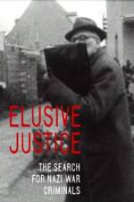 Watch Elusive Justice: The Search for Nazi War Criminals 123MovieFree