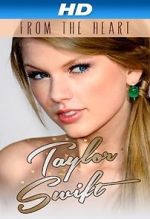 Watch Taylor Swift: From the Heart 123MovieFree