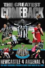 Watch The Greatest Comeback Newcastle 4 Arsenal 4 123MovieFree